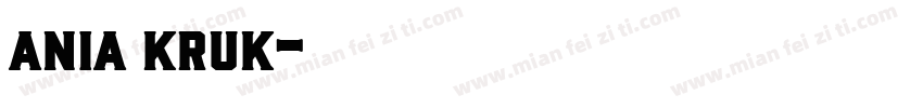 ania kruk字体转换